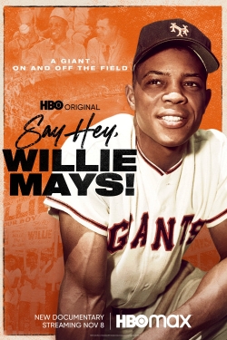 Say Hey, Willie Mays!-watch