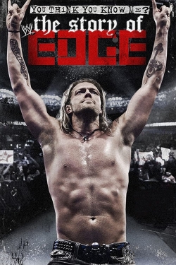 WWE: You Think You Know Me? The Story of Edge-watch