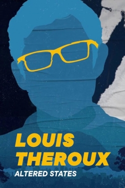 Louis Theroux's: Altered States-watch