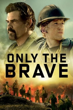Only the Brave-watch