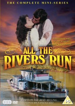 All the Rivers Run-watch