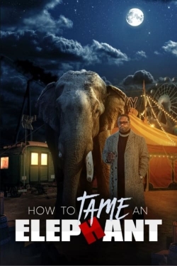 How To Tame An Elephant-watch