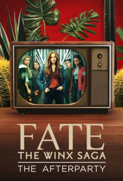 Fate: The Winx Saga - The Afterparty-watch