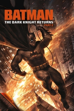 Batman: The Dark Knight Returns, Part 2-watch