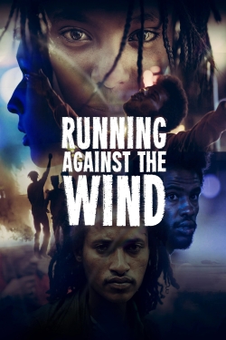 Running Against the Wind-watch