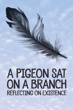 A Pigeon Sat on a Branch Reflecting on Existence-watch