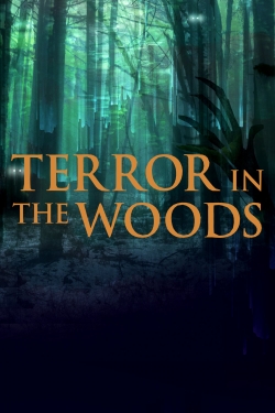 Terror in the Woods-watch
