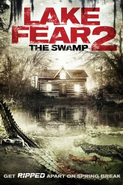 Lake Fear 2: The Swamp-watch