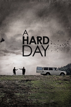A Hard Day-watch