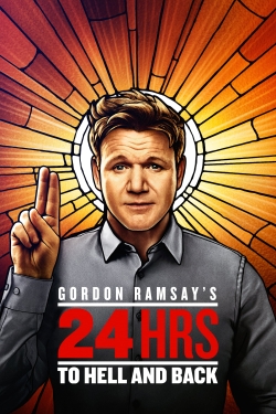 Gordon Ramsay's 24 Hours to Hell and Back-watch