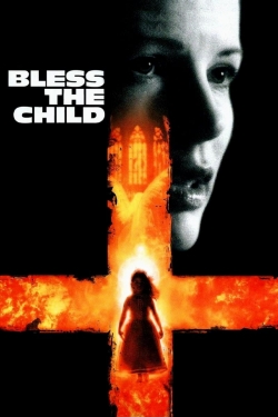 Bless the Child-watch