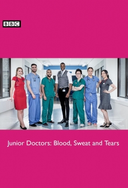 Junior Doctors: Blood, Sweat and Tears-watch