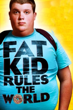 Fat Kid Rules The World-watch