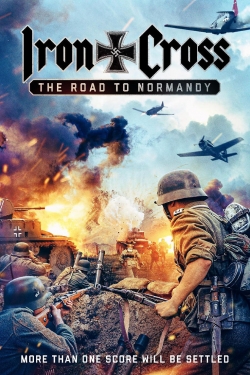 Iron Cross: The Road to Normandy-watch