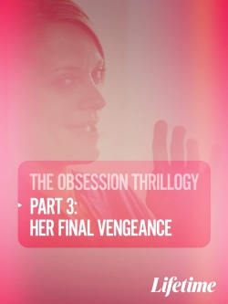 Obsession: Her Final Vengeance-watch