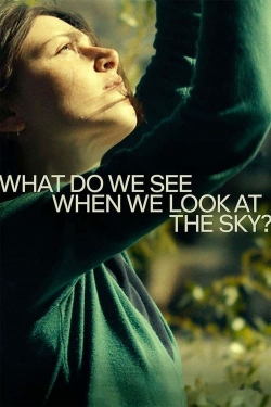 What Do We See When We Look at the Sky?-watch
