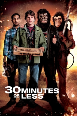 30 Minutes or Less-watch