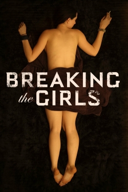 Breaking the Girls-watch