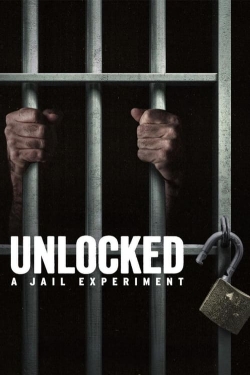 Unlocked: A Jail Experiment-watch
