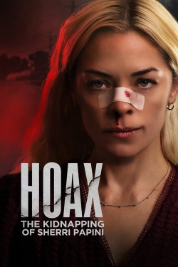 Hoax: The True Story Of The Kidnapping Of Sherri Papini-watch