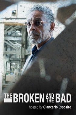 The Broken and the Bad-watch