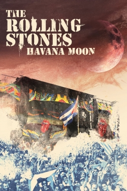The Rolling Stones : Havana Moon-watch