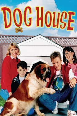 Dog House-watch