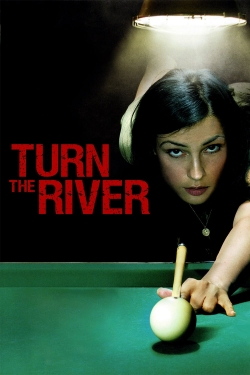 Turn the River-watch
