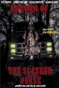 Return of the Slasher Nurse-watch