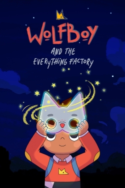 Wolfboy and The Everything Factory-watch