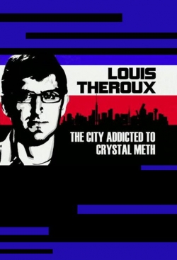 Louis Theroux: The City Addicted to Crystal Meth-watch