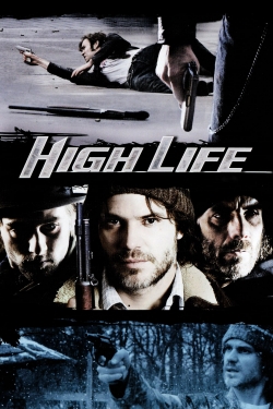 High Life-watch