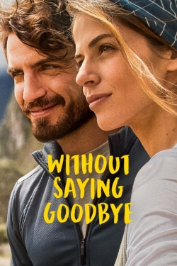 Without Saying Goodbye-watch