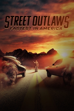 Street Outlaws: Fastest In America-watch