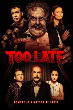 Too Late-watch