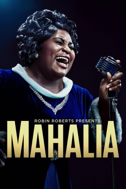 Robin Roberts Presents: The Mahalia Jackson Story-watch