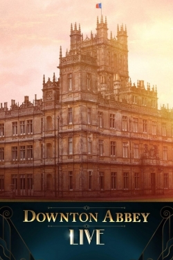 Downton Abbey Live!-watch