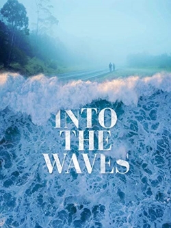 Into the Waves-watch
