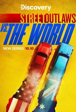 Street Outlaws vs the World-watch