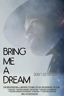 Bring Me a Dream-watch