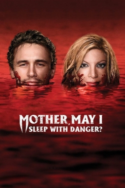 Mother, May I Sleep with Danger?-watch