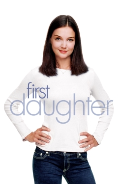 First Daughter-watch