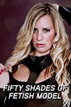 Fifty Shades of Fetish Model-watch