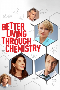 Better Living Through Chemistry-watch