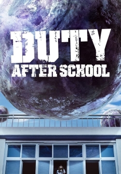 Duty After School-watch