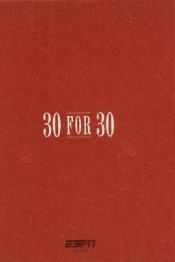 30 for 30-watch