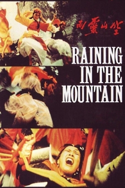 Raining in the Mountain-watch