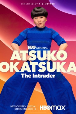 Atsuko Okatsuka: The Intruder-watch