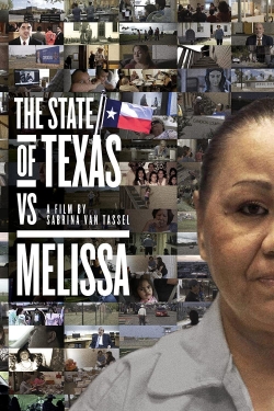 The State of Texas vs. Melissa-watch