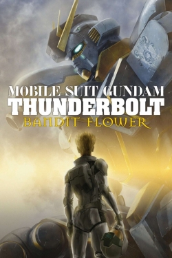 Mobile Suit Gundam Thunderbolt: Bandit Flower-watch